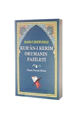 Hadisi Şeriflerle Kuranı Kerim Okumanın Fazleti - Tuğra Neşriyat (1)