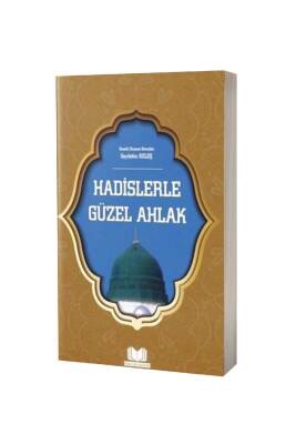 Hadislerle Güzel Ahlak - Kitapkalbi Yayıncılık