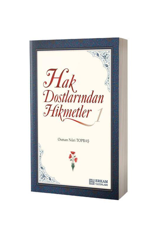 Hak Dostlarından Hikmetler 1 - 2
