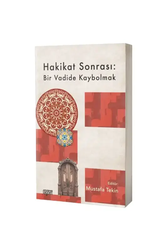 Hakikat Sonrası Bir Vadide Kaybolmak - 2