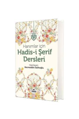 Hanımlar İçin Hadisi Şerif Dersleri - Ravza Kitabevi (1)