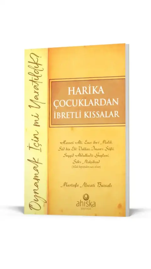 Harika Çocuklardan İbretli Kıssalar - 4