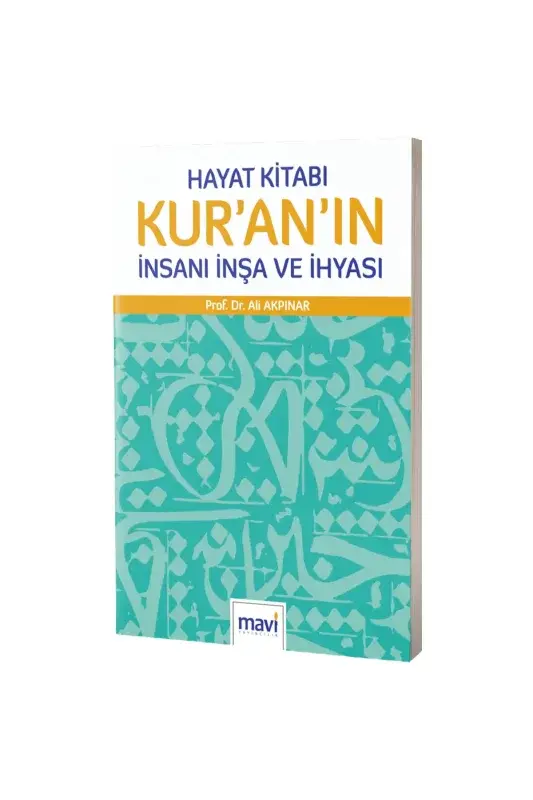 Hayat Kitabı Kuranın İnsanı İnşa ve İhyası - 2