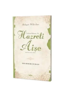 Hazreti Aişe Hidayet Yıldızları - Aden Yayınevi (1)