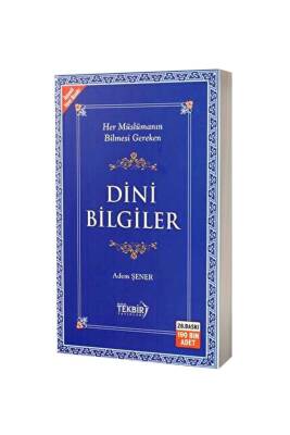 Her Müslümanın Bilmesi Gereken Dini Bilgiler - Karton Kapak - Tekbir Yayınları