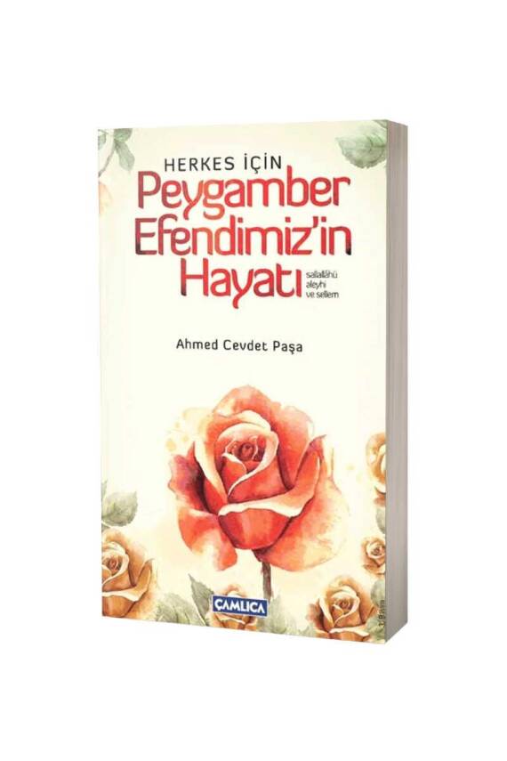 Herkes İçin Peygamber Efendimizin Hayatı - 1