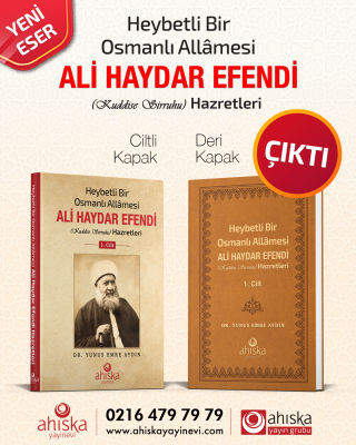 Heybetli Bir Osmanlı Allamesi Ali Haydar Efendi Hz. 1. Cilt - Deri - Ahıska Yayınevi (1)