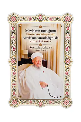 Hikmetli Sözler Mevlanın Tuttuğunu Kimse Yuvarlayamaz Çift Katmanlı Duvar Tablosu 54×34 cm - 1