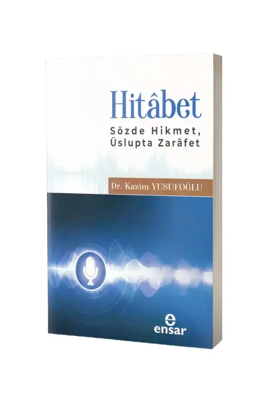 Hitabet Sözde Hikmet Üslupta Zarafet - 2