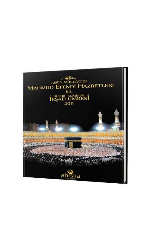 Huzur İkliminde İrşad Umresi - Kare Albüm - 5