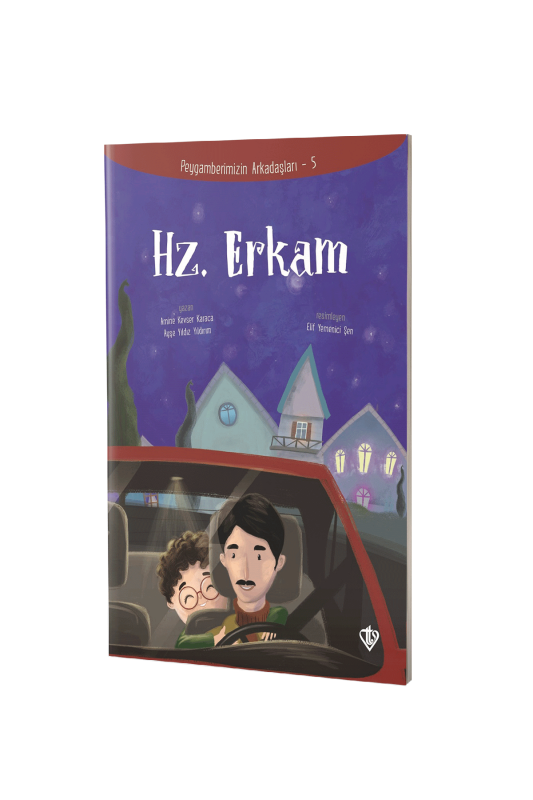 Hz. Erkam Peygamberimizin Arkadaşları - 2