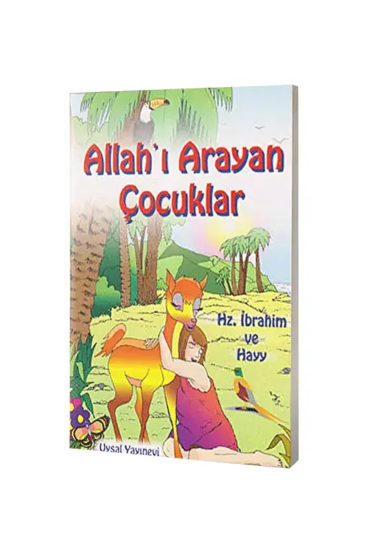 Hz. İbrahim ve Hayy - Allahı Arayan Çocuklar - 5+ Yaş - 2