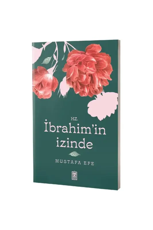 Hz. İbrahimin İzinde - 2