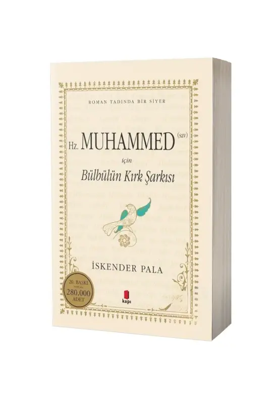 Hz. Muhammed İçin Bülbülün Kırk Şarkısı - 2