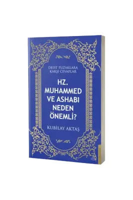 Hz. Muhammed ve Ashabı Neden Önemli? - 1