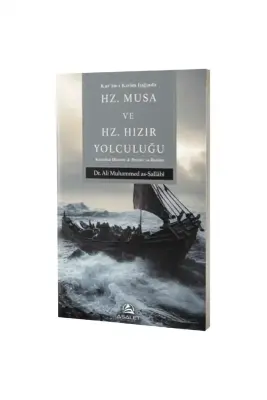 Hz. Musa ve Hz. Hızır Yolculuğu - 1
