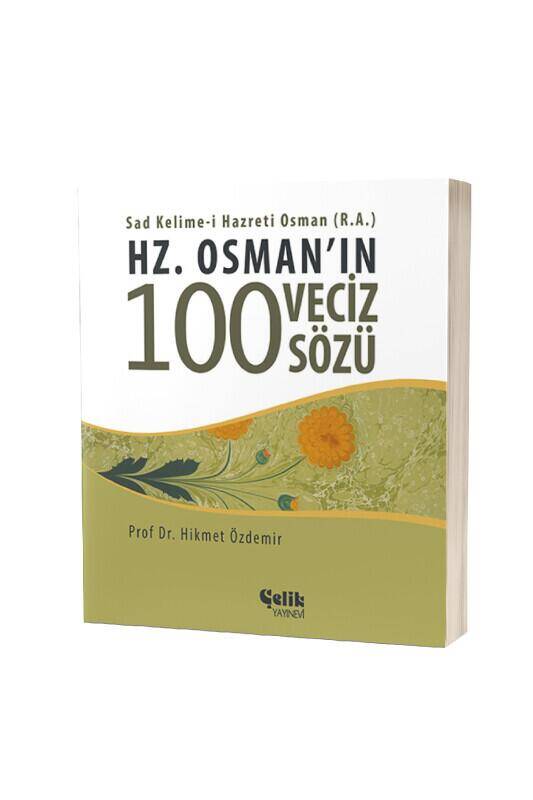 Hz. Osmanın 100 Veciz Sözü - 2