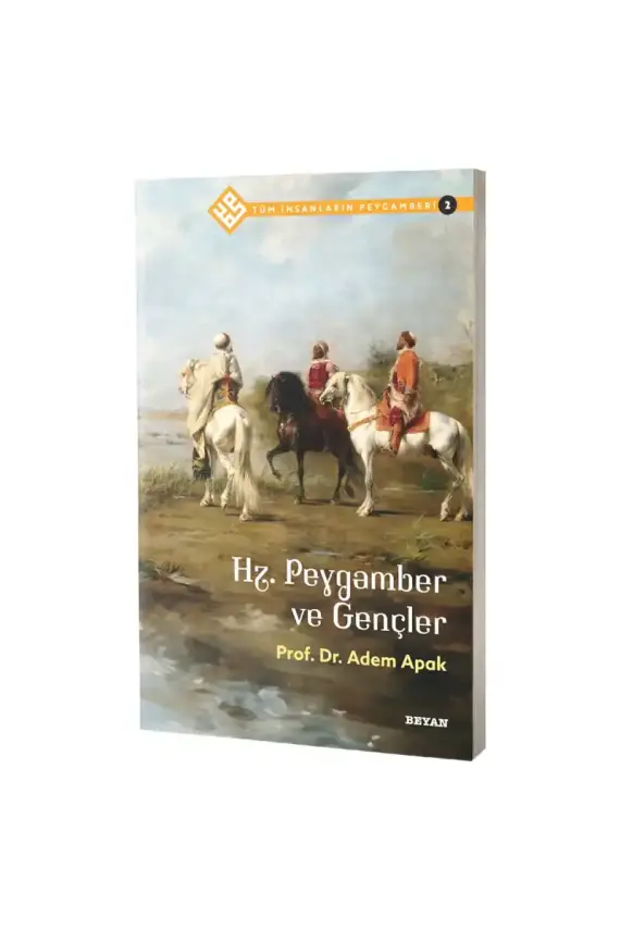 Hz. Peygamber ve Gençler - 1