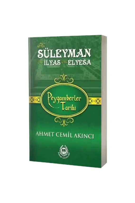Hz. Süleyman Hz. İlyas Hz. Elyesa - 1