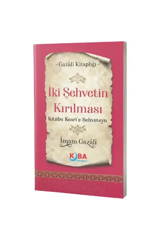 İki Şehvetin Kırılması - 2