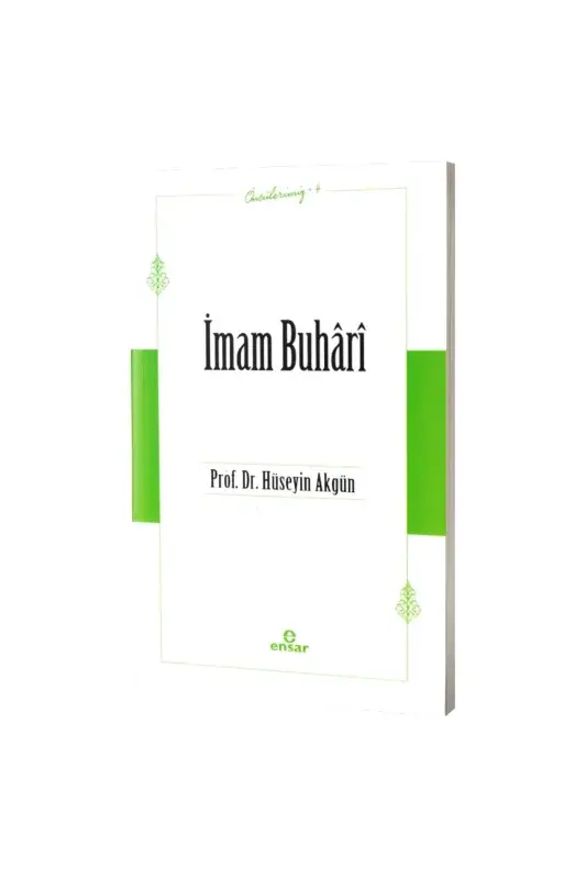 İmam Buhari Öncülerimiz 4 - 2