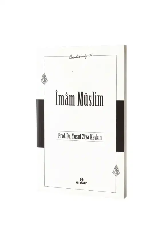 İmam Müslim Öncülerimiz 39 - 1