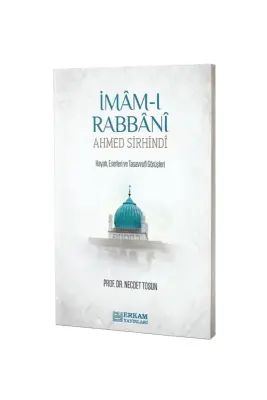 İmamı Rabbani Ahmed Sirhindi - 1