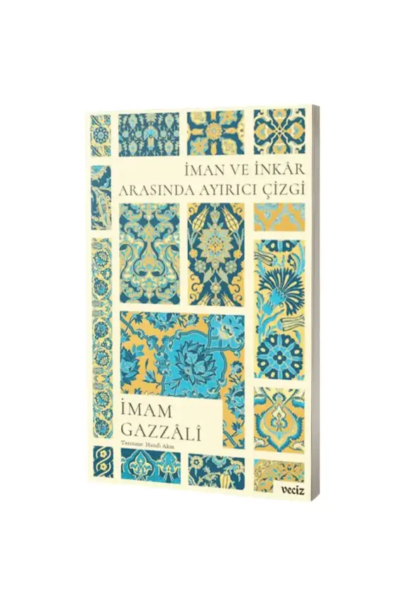 İman ve İnkar Arasında Ayırıcı Çizgi - 1