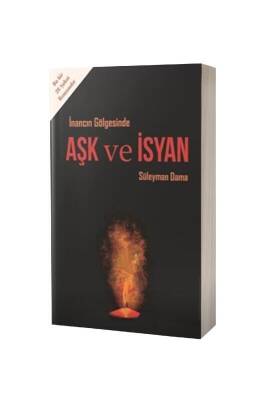 İnancın Gölgesinde Aşk ve İsyan - IQ Kültür Sanat Yayıncılık (1)