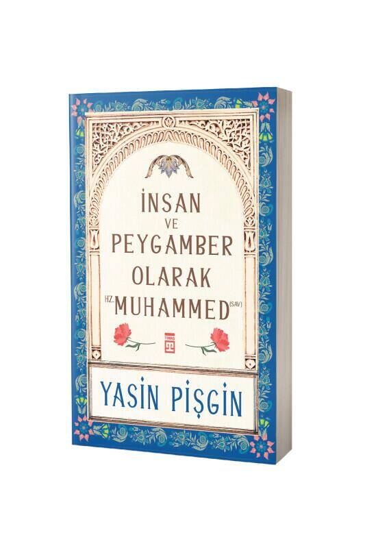 İnsan ve Peygamber Olarak Hz. Muhammed - 2