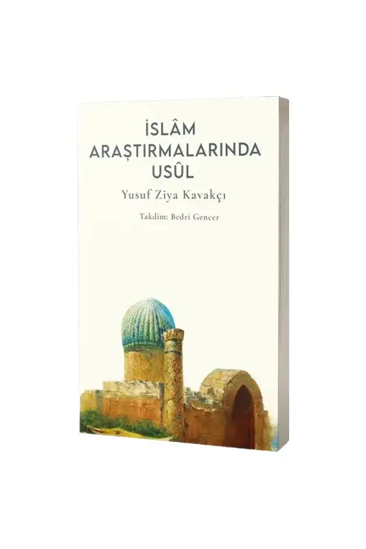 İslam Araştırmalarında Usül - 2