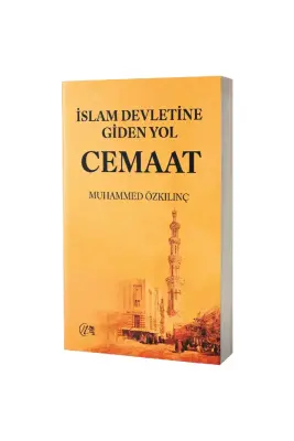 İslam Devletine Giden Yol Cemaat - 1