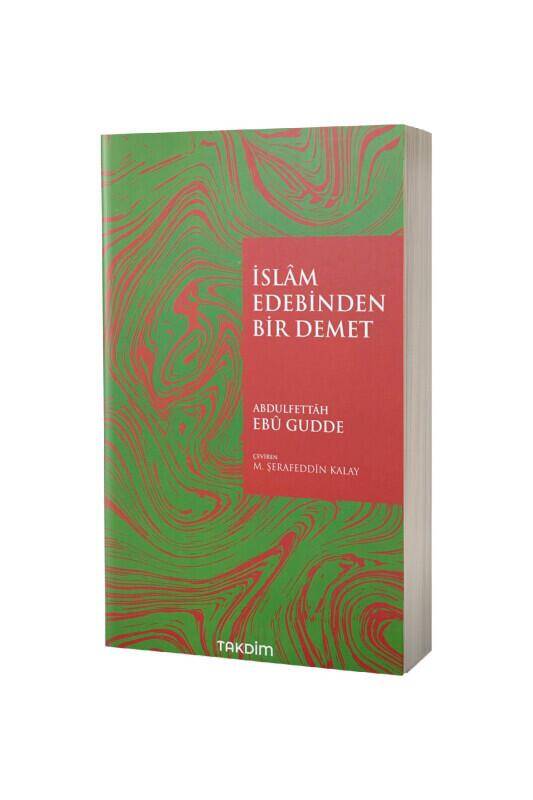 İslam Edebinden Bir Demet - 2