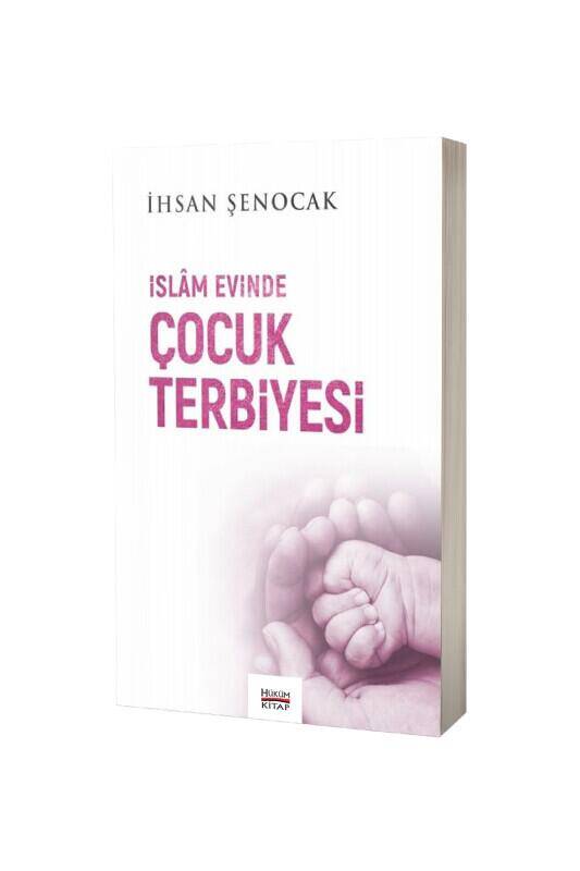 İslam Evinde Çocuk Terbiyesi - 2