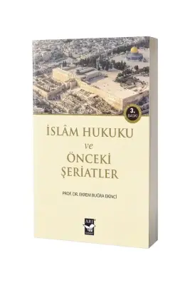 İslam Hukuku ve Önceki Şeriatler - 1