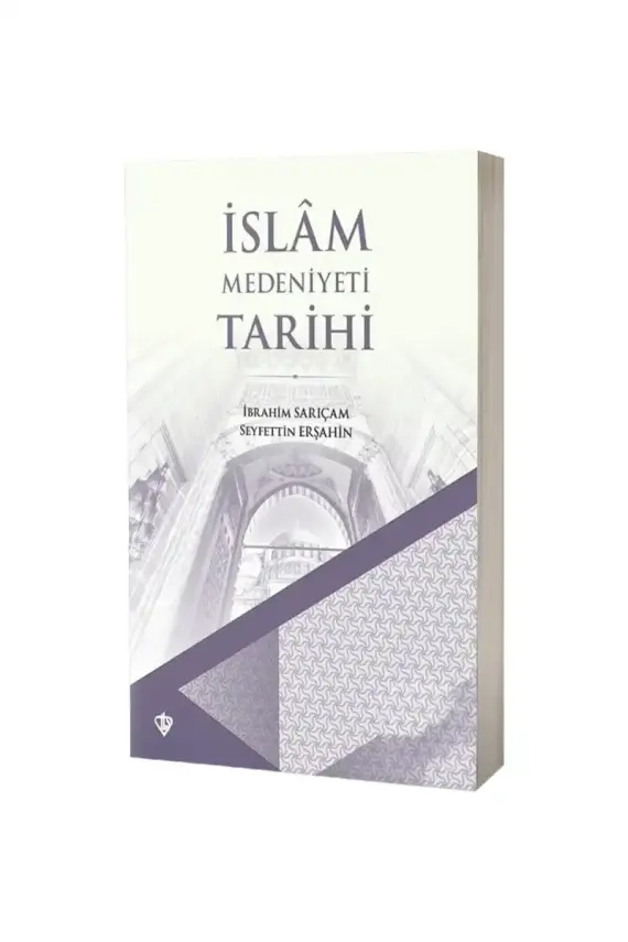 İslam Medeniyeti Tarihi - 1