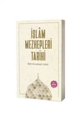İslam Mezhepleri Tarihi - 1