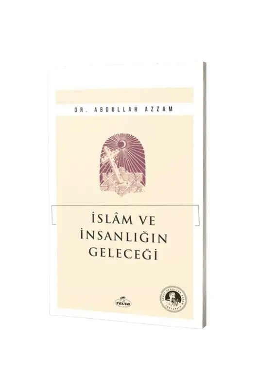 İslam ve İnsanlığın Geleceği - 2