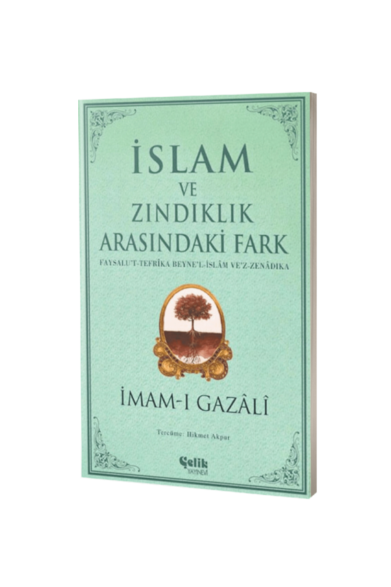 İslam ve Zındıklık Arasındaki Fark - 1