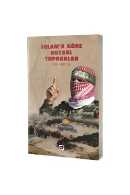 İslama Göre Kutsal Topraklar - Dua Yayıncılık (1)