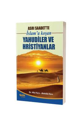 İslama Koşan Yahudiler ve Hristiyanlar - Çelik Yayınevi