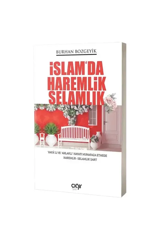 İslamda Haremlik Selamlık - 2