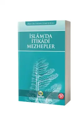 İslamda İtikadi Mezhepler - 1
