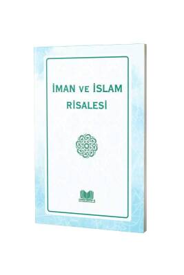 İman Ve İslam Risalesi - Kitapkalbi Yayıncılık