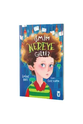 İsmim Nereye Gitti - Timaş Çocuk Yayınları (1)