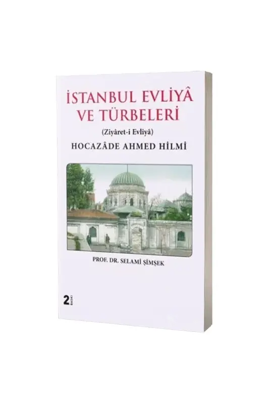 İstanbul Evliya ve Türbeleri - 2