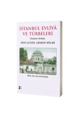 İstanbul Evliya ve Türbeleri - 1