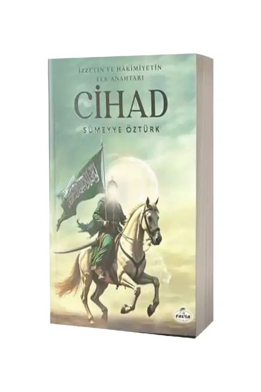 İzzetin Ve Hakimiyetin Tek Anahtarı Cihad - 2
