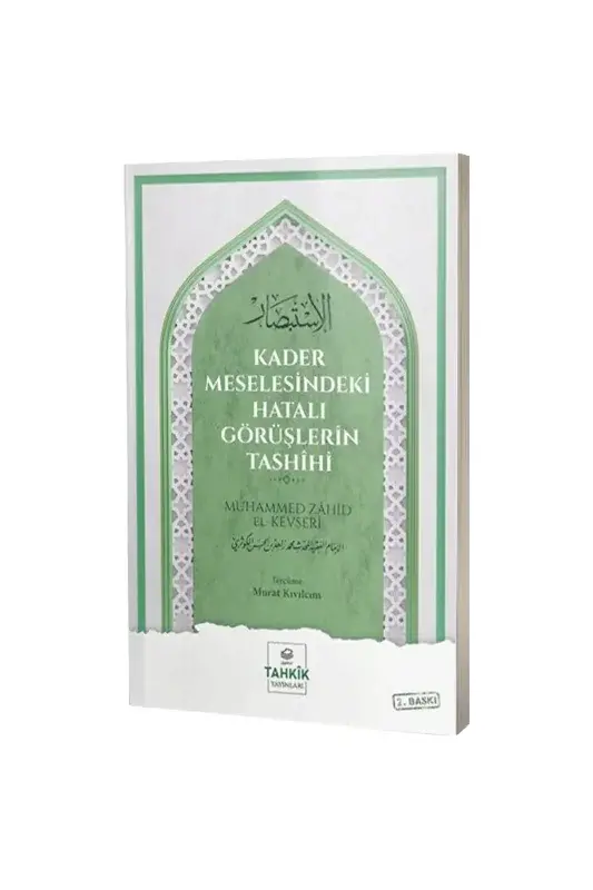 Kader Meselesindeki Hatalı Görüşlerin Tashihi - 2