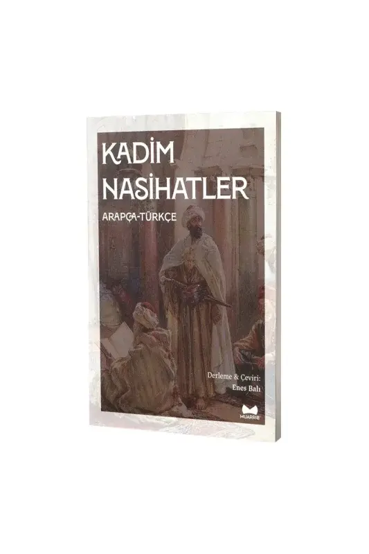 Kadim Nasihatler - 2